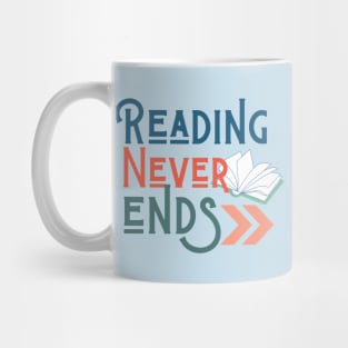 Reading Never Ends Mug